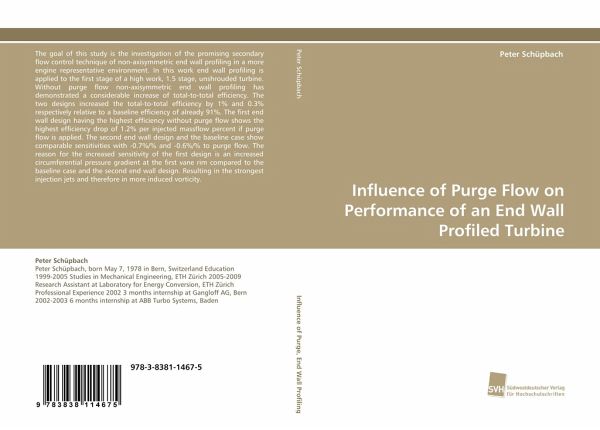 Influence of Purge Flow on Performance of an End Wall Profiled Turbine Influence of Purge Flow on Performance of an End Wall Profiled Turbine