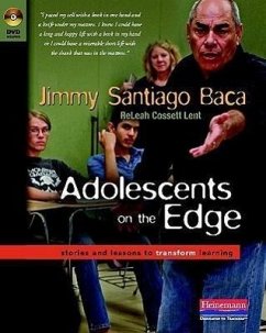 Adolescents on the Edge - Santiago Baca, Jimmy; Lent, Releah