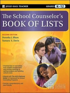 The School Counselor's Book of Lists, Grades K-12 - Blum, Dorothy J; Davis, Tamara E