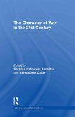 The Character of War in the 21st Century