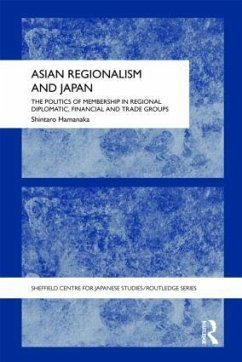Asian Regionalism and Japan - Hamanaka, Shintaro
