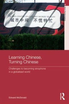 Learning Chinese, Turning Chinese - McDonald, Edward