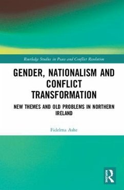 Gender, Nationalism and Conflict Transformation - Ashe, Fidelma