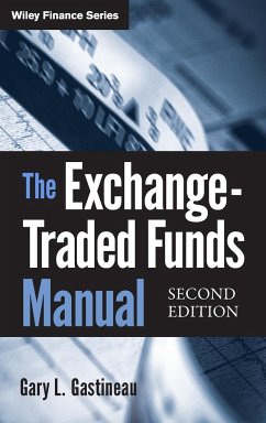 The Exchange-Traded Funds Manual - Gastineau, Gary L.