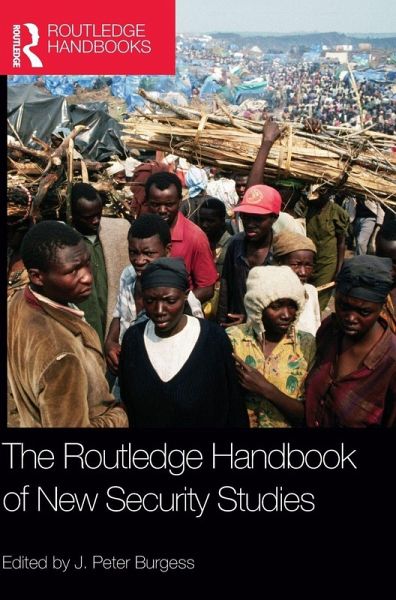 The Routledge Handbook of New Security Studies The Routledge Handbook of New Security Studies