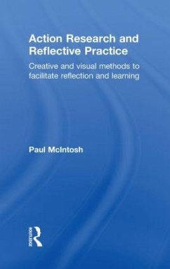 Action Research and Reflective Practice - Mcintosh, Paul