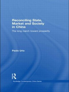Reconciling State, Market and Society in China - Urio, Paolo