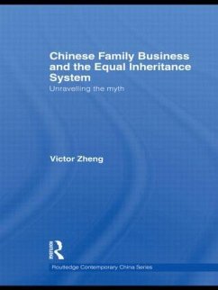 Chinese Family Business and the Equal Inheritance System - Zheng, Victor