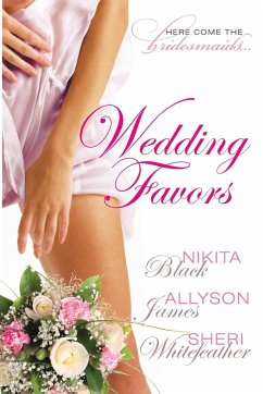 Wedding Favors - Whitefeather, Sheri; James, Allyson; Black, Nikita