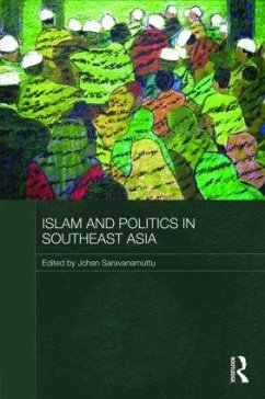 Islam and Politics in Southeast Asia - Saravanamuttu, Johan