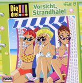 Vorsicht, Strandhaie! / Die drei Ausrufezeichen Bd.8 Vorsicht, Strandhaie! / Die drei Ausrufezeichen Bd.8