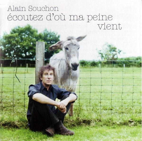 Ecoutez D'Où Ma Peine Vient Ecoutez D'Où Ma Peine Vient