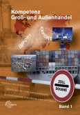Kompetenz Groß-/ Außenhandel. Grundstufe Kompetenz Groß-/ Außenhandel. Grundstufe