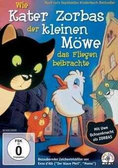 Wie Kater Zorbas der kleinen Möwe das Fliegen beibrachte - Diverse