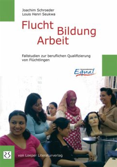 Flucht - Bildung - Arbeit - Seukwa, Louis H.;Schroeder, Joachim