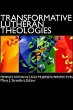 Transformative Lutheran Theologies - Bild 1