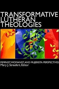 Transformative Lutheran Theologies