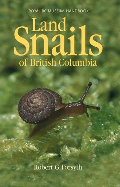 Land Snails of British Columbia - Forsyth, Robert