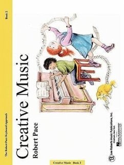 Creative Music: Book 2 - Pace, Robert