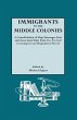 Immigrants to the Middle Colonies. a... - Bild 1