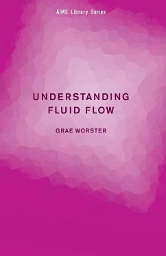 Understanding Fluid Flow - Worster, Grae