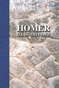 Homer - Ilias und Odyssee - Bannert, Dr. Herbert