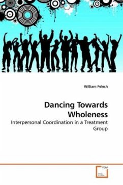 Dancing Towards Wholeness - Pelech, William