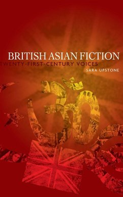 British Asian Fiction - Upstone, Sara