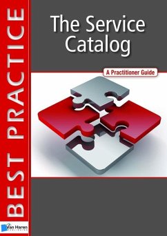 The Service Catalog: A Practioner Guide