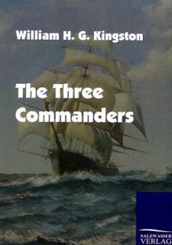 The Three Commanders - Kingston, William H. G.