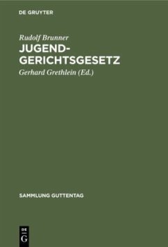 Jugendgerichtsgesetz - Brunner, Rudolf