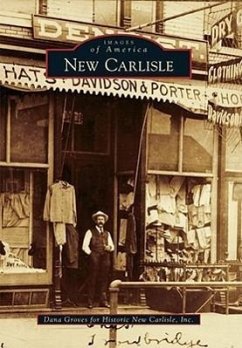 New Carlisle - Groves, Dana; Historic New Carlisle Inc