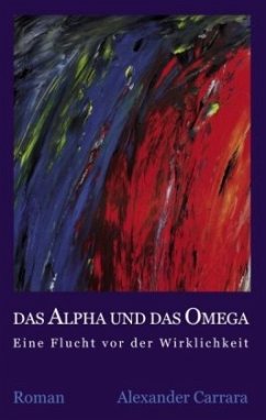Das Alpha und das Omega - Carrara, Alexander