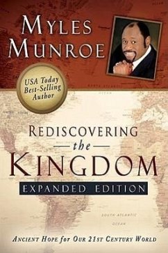 Rediscovering the Kingdom (Expanded Edition) - Munroe, Myles