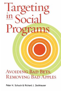 Targeting in Social Programs - Schuck, Peter H.; Zeckhauser, Richard J.