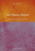 Die Blauen Bienen Die Blauen Bienen