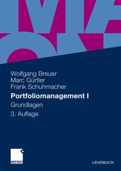 Portfoliomanagement I - Breuer, Wolfgang;Gürtler, Marc;Schuhmacher, Frank