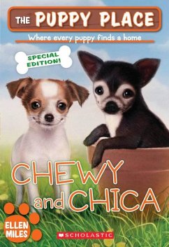 Chewy and Chica (the Puppy Place: Special Edition) - Miles, Ellen