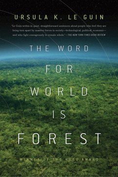 The Word for World Is Forest - Le Guin, Ursula K.