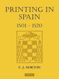 Printing in Spain 1501 1520 - Norton, F. J.