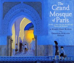 The Grand Mosque of Paris - Ruelle, Karen Gray; Desaix, Deborah Durland