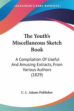 The Youth's Miscellaneous Sketch Book