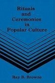 Rituals and Ceremonies in Popular Culture