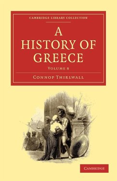 A History of Greece - Volume 8 - Thirlwall, Connop