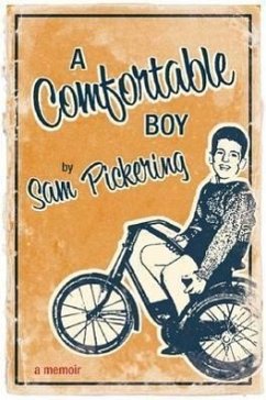 A Comfortable Boy: A Memoir - Pickering, Samuel F.