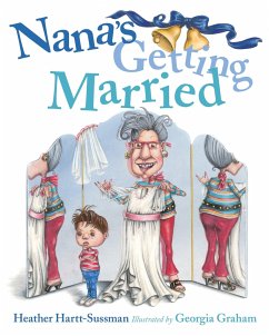 Nana's Getting Married - Hartt-Sussman, Heather