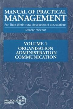 Manual of Practical Management for Third World Rural Development Associations: Financial Management - Vincent, Fernand