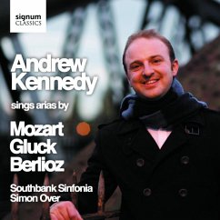 Andrew Kennedy Singt Arien Von Mozart,Gluck,Berlio - Kennedy/Over/Southbank Sinfonia