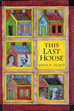 This Last House - Stout, Janis P