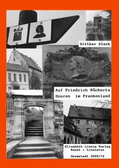 Auf Friedrich Rückers Spuren im Frankenland - Slark, Dittker